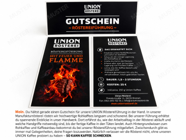 UNION RÖSTEREI „GUTSCHEIN RÖSTEREIFÜHRUNG“ im Wert von 25,00 Euro.