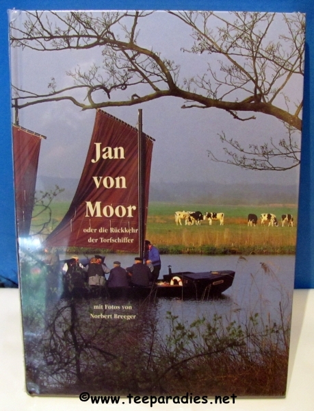 Jan von Moor: Die Rückkehr der Torfschiffer Sondereinband – 1. Mai 2010